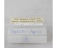 Toyota 74515-14010 PLATE, THEFT WARNING OEM Original Genuine 7451514010